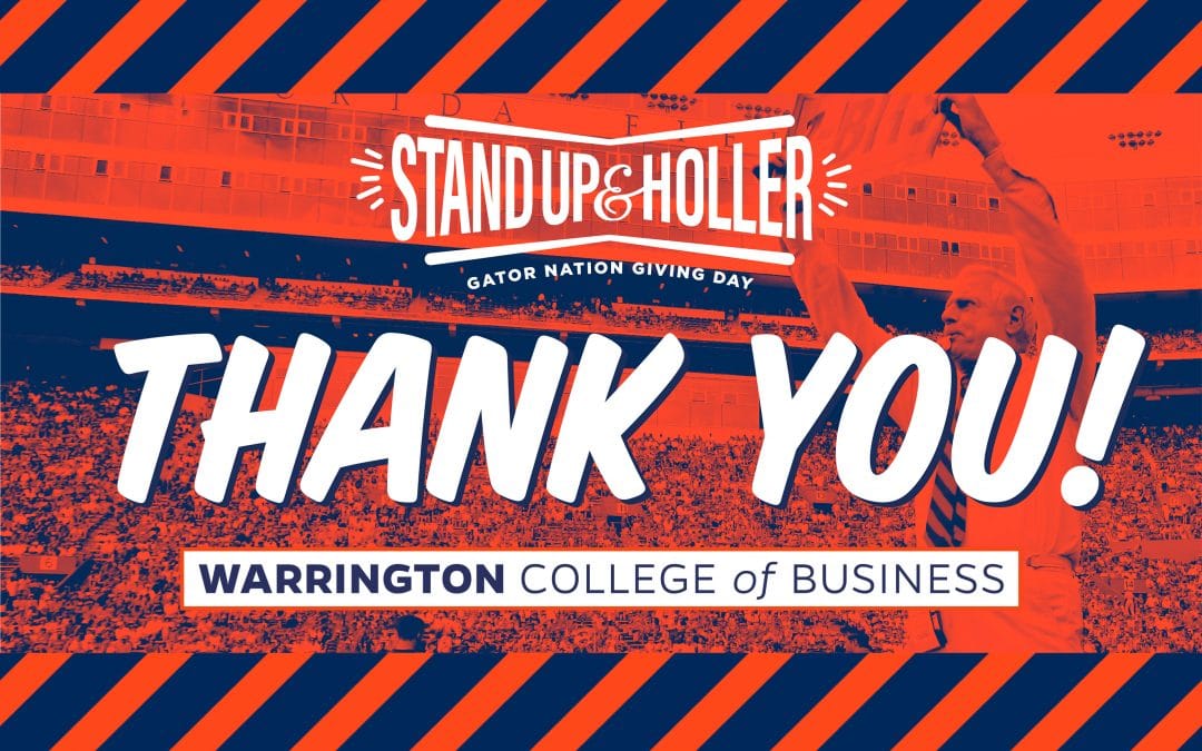 Stand Up and Holler Gator Nation Giving Day Thank You! Warrington College of Business text on top of orange and blue color treated image of Mr. Two Bits in Ben Hill Griffin Stadium.