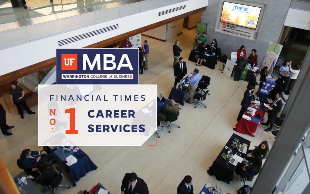 Arial view of Hough Hall with recruiters tabling about careers with a text box overlay that reads UF MBA Financial Times No. 1 Career Services.