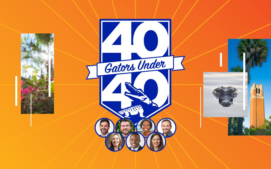 College of campus photos flanking 40 Gators Under 40 and seven circle portraits of those recognized
